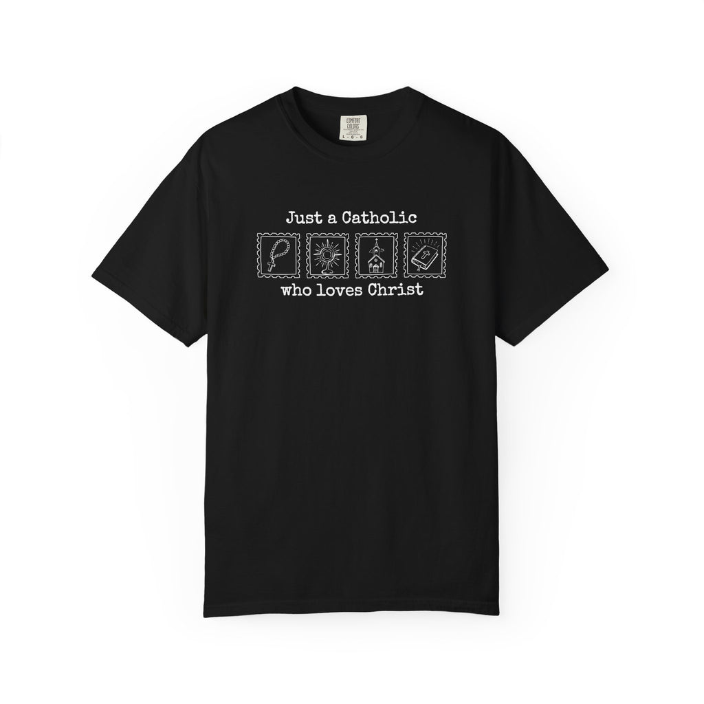 Just A Catholic T-Shirt