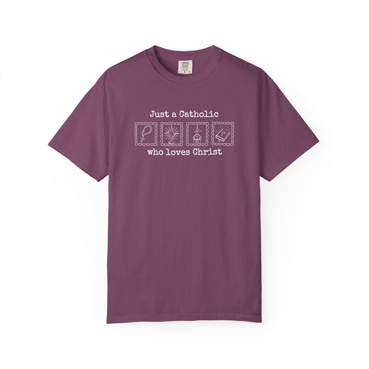 Just A Catholic T-Shirt