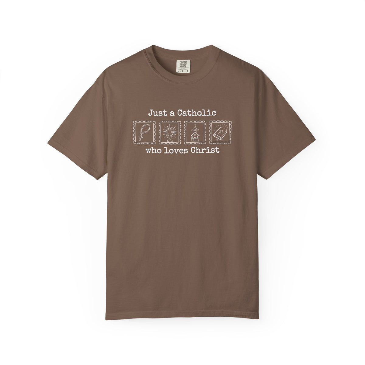 Just A Catholic T-Shirt