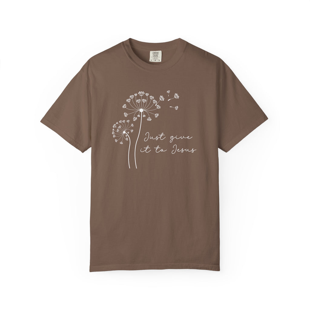 Just Give It To Jesus T-Shirt