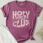 Holy Girls Club T-Shirt