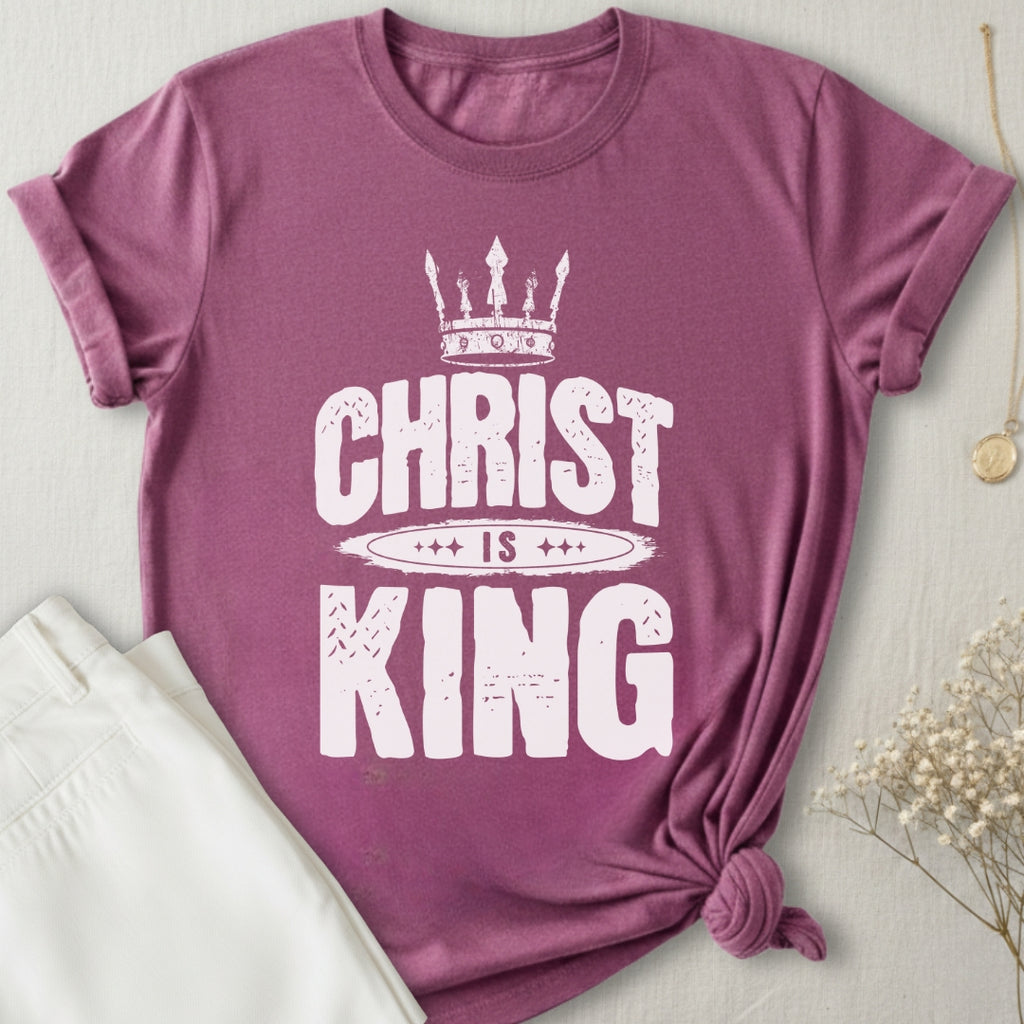 Christ is King T-Shirt