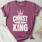 Christ is King T-Shirt