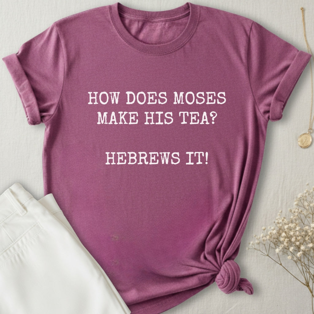 Hebrews It T-Shirt