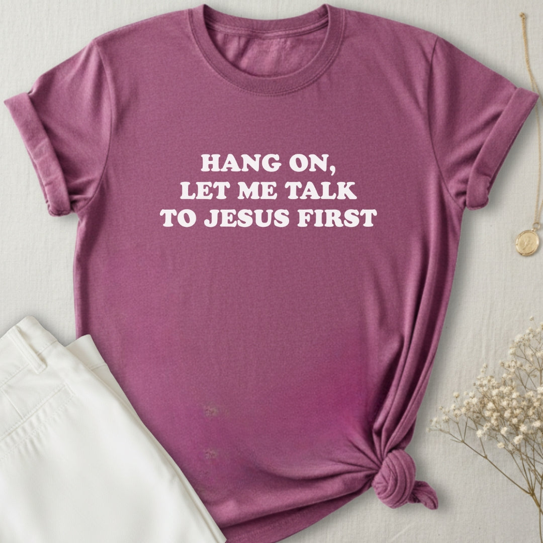 Hang On T-Shirt