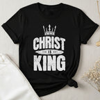 Christ is King T-Shirt