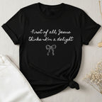 First Of All T-Shirt