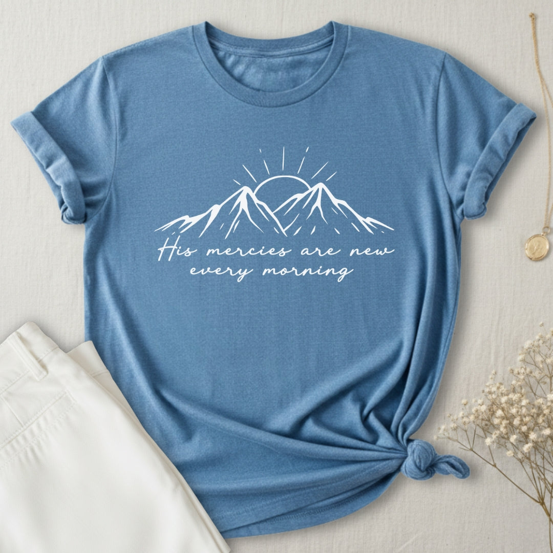 His Mercies Are New T-Shirt