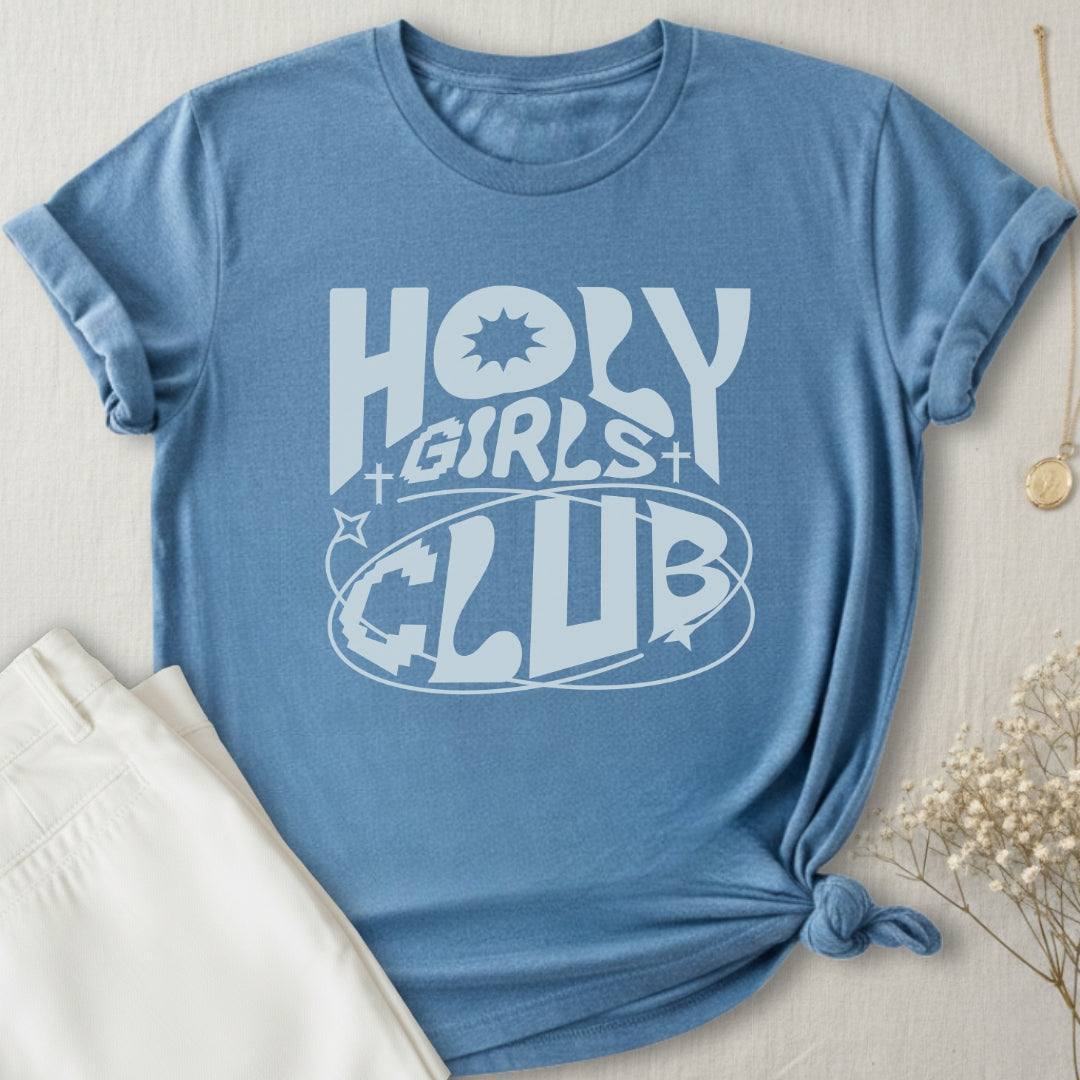 Holy Girls Club T-Shirt