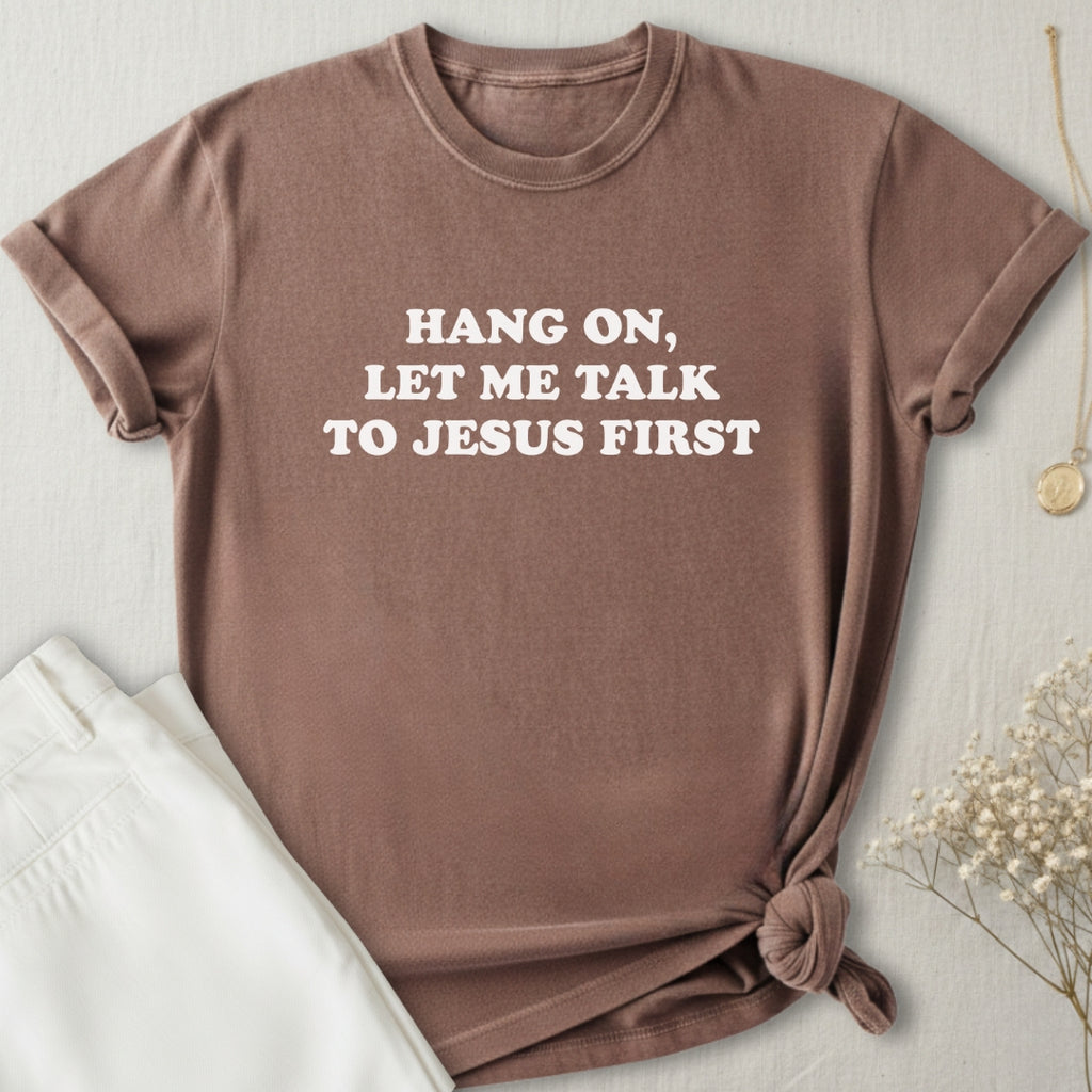 Hang On T-Shirt
