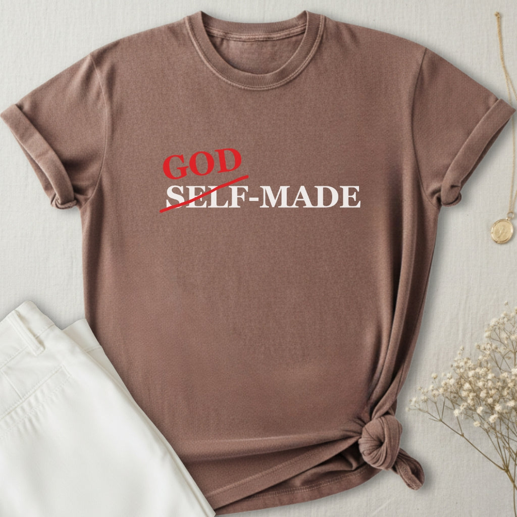 God-Made T-Shirt