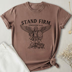 Stand Firm T-Shirt