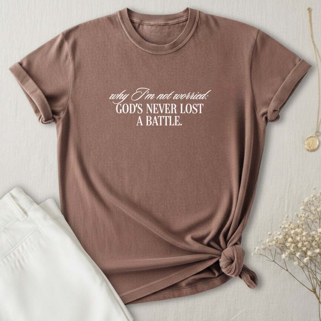 Why I'm Not Worried T-Shirt