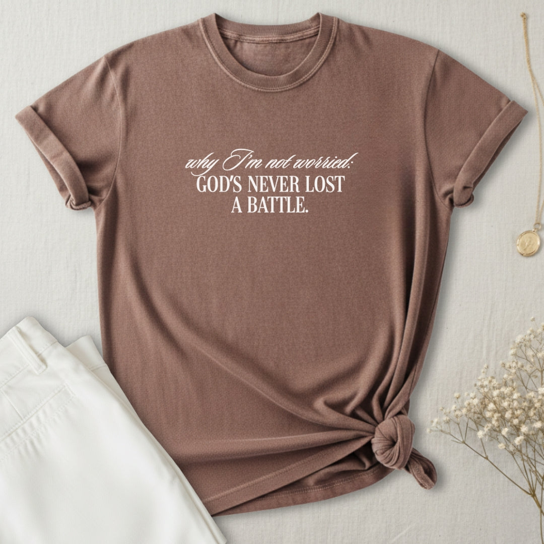 Why I'm Not Worried T-Shirt