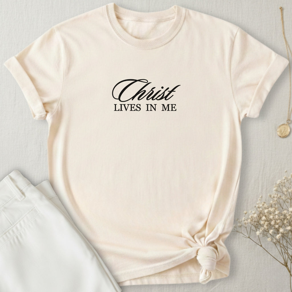 Christ Lives In Me T-Shirt