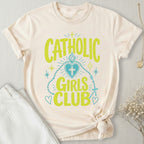 Catholic Girls Club T-Shirt