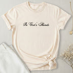 In God's Hands T-Shirt