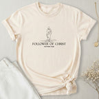 Follower Of Christ T-Shirt