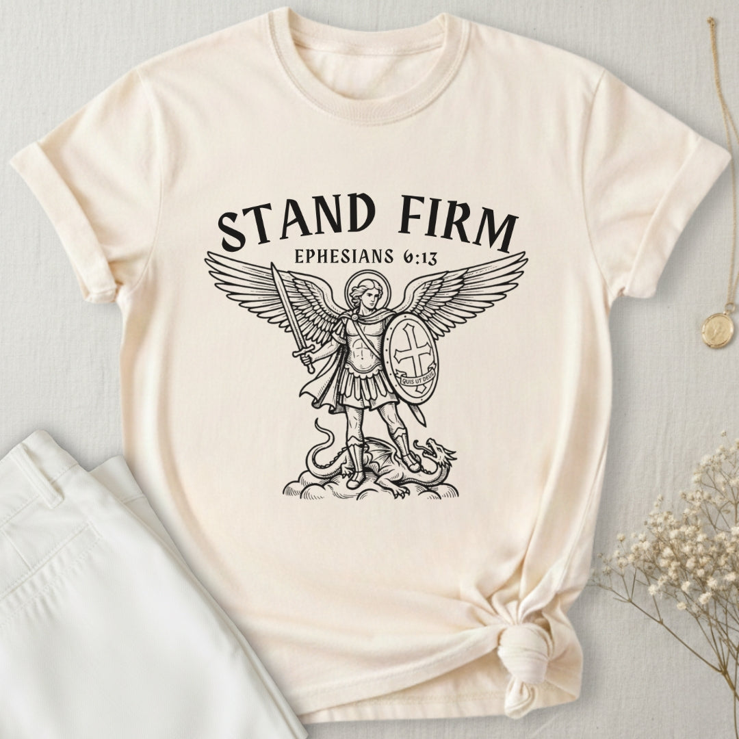 Stand Firm T-Shirt