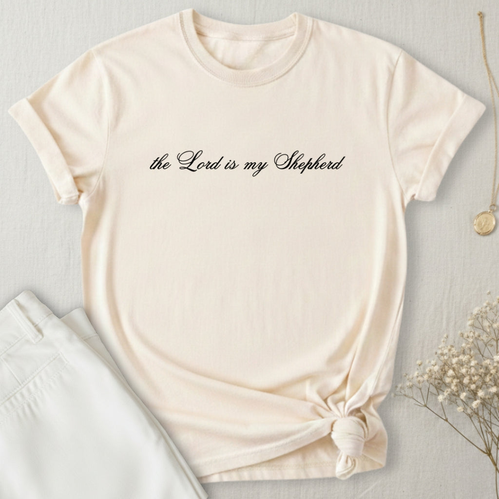 The Lord Is My Shepherd T-Shirt