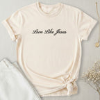 Love Like Jesus T-Shirt