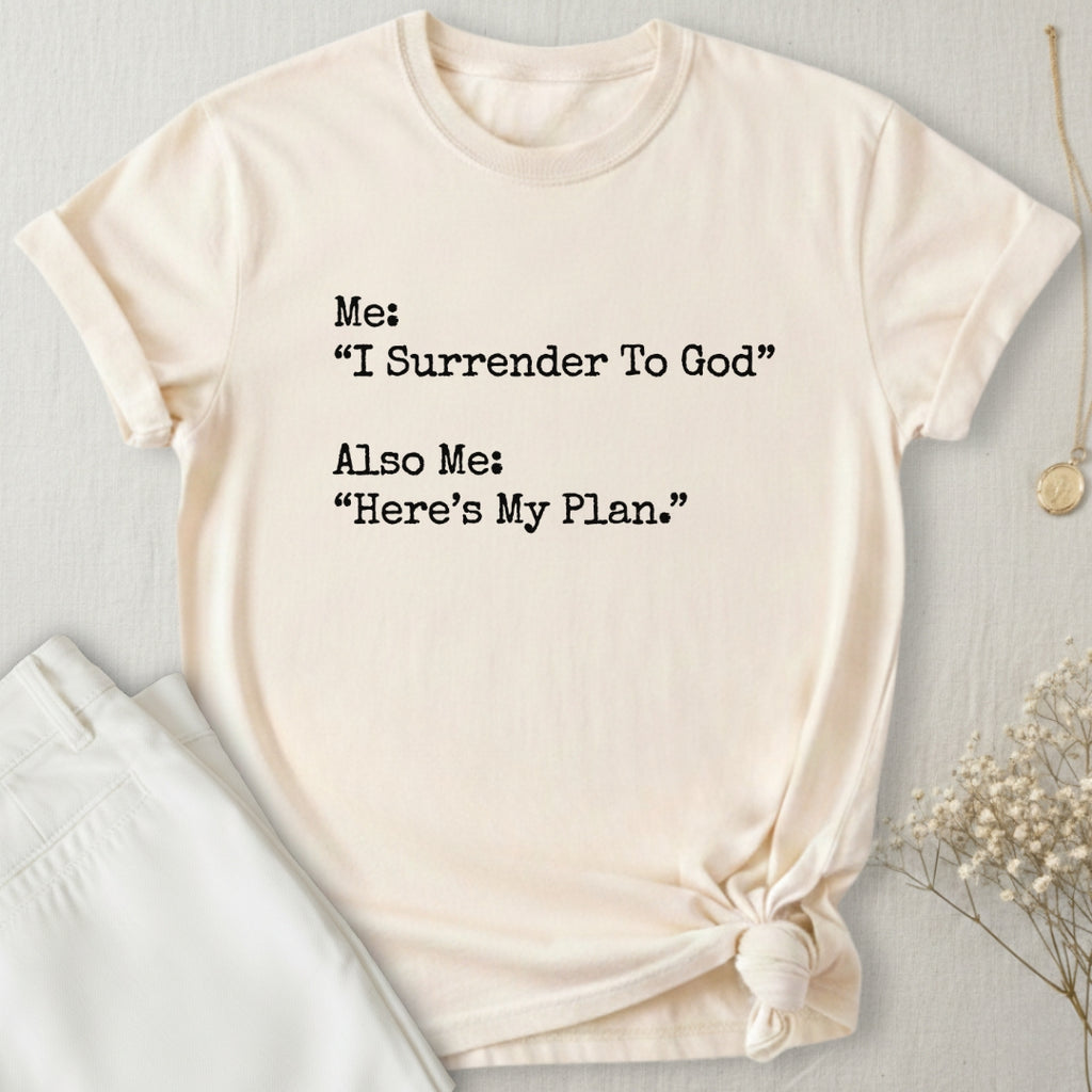 Surrender T-Shirt