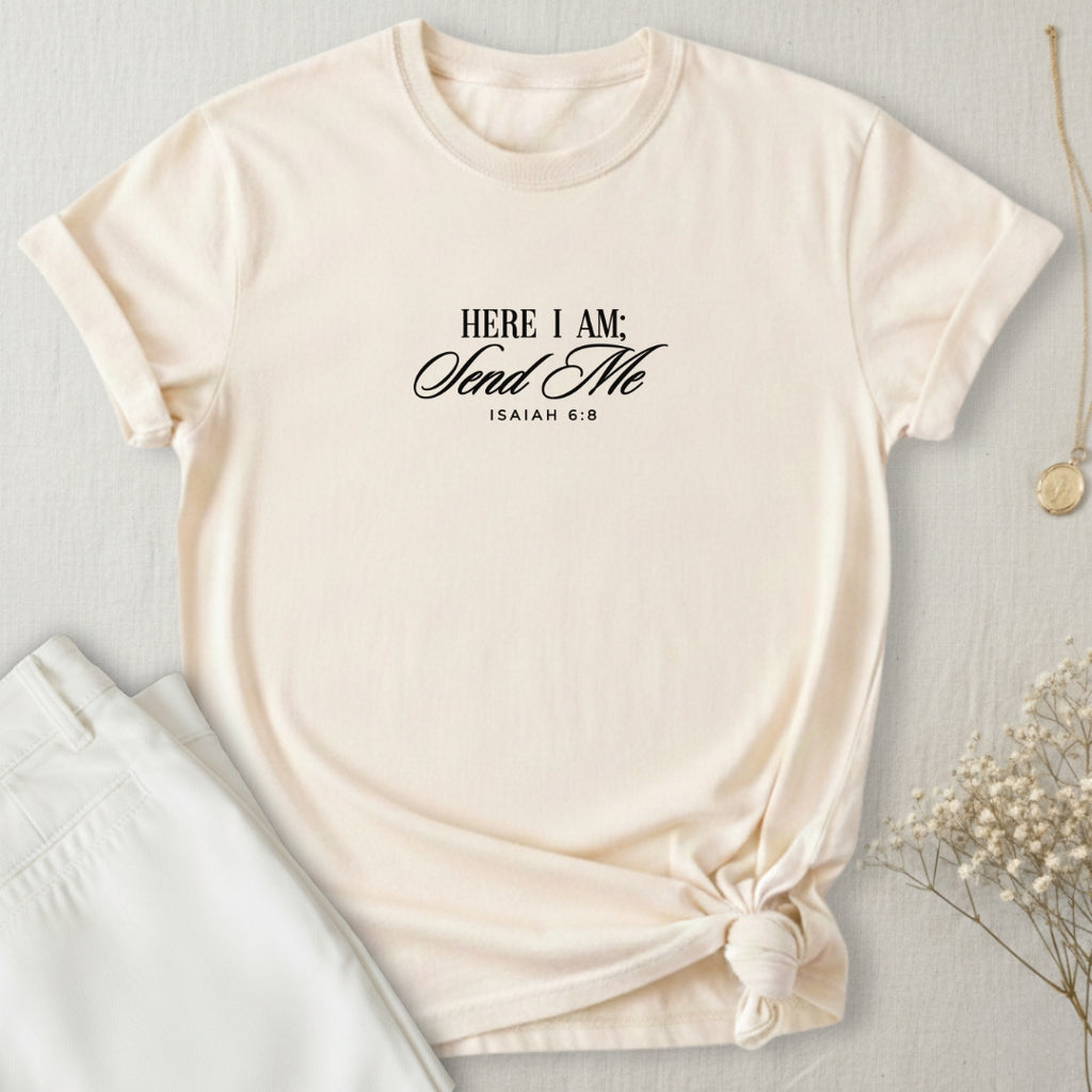 Here I am T-Shirt