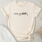 Walk By Faith T-Shirt