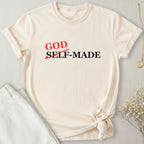 God-Made T-Shirt