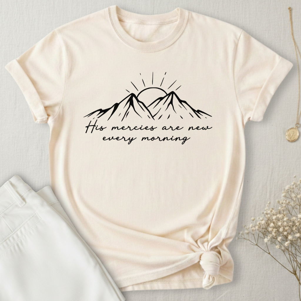 His Mercies Are New T-Shirt