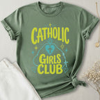 Catholic Girls Club T-Shirt