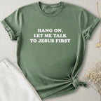 Hang On T-Shirt