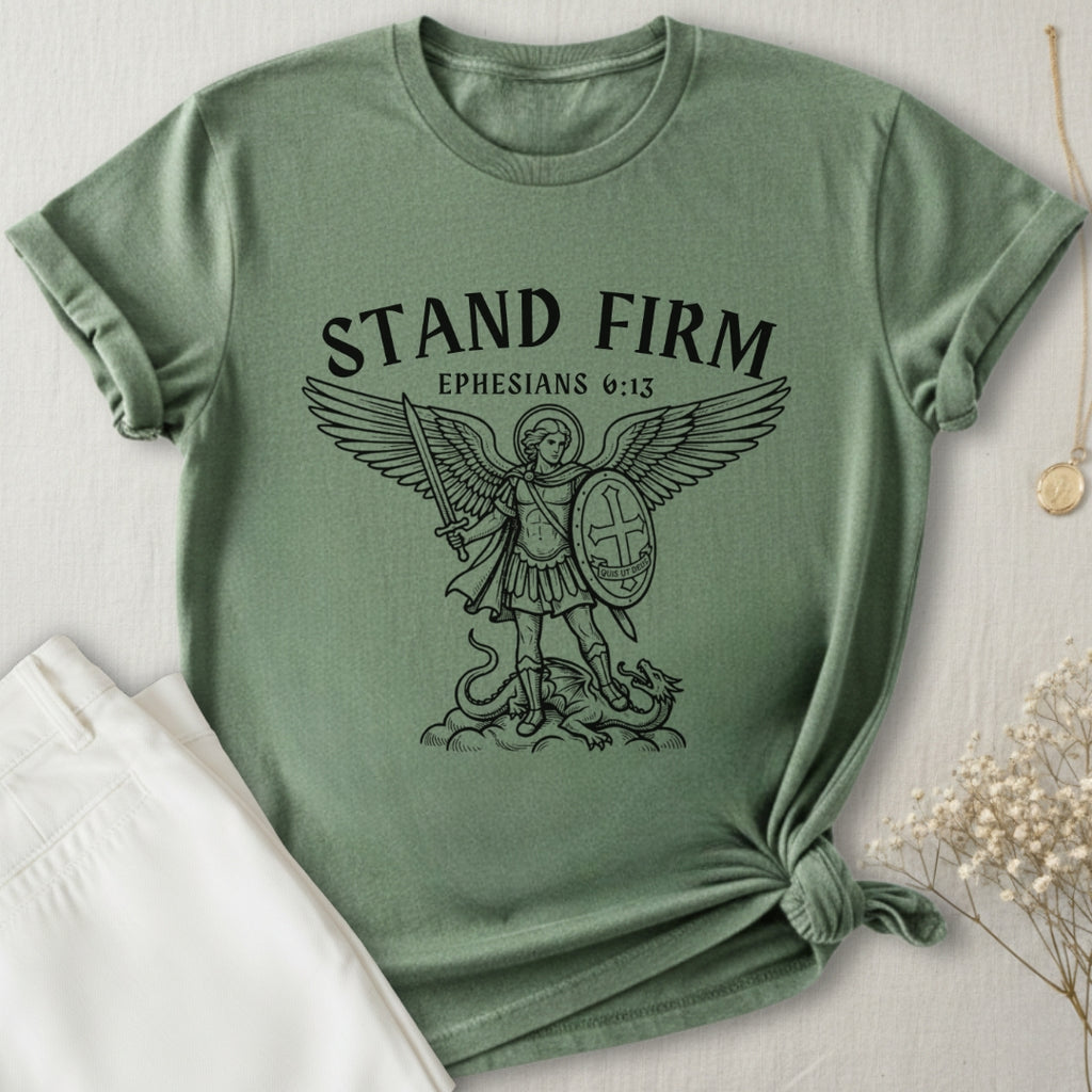 Stand Firm T-Shirt