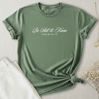 Be Still & Know T-Shirt