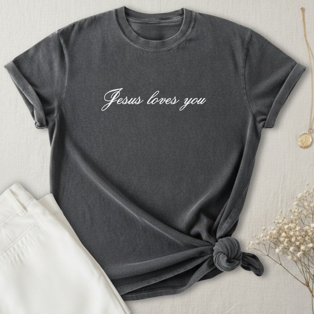 Jesus Loves You T-Shirt