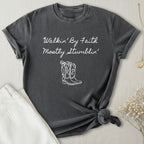 Walkin' By Faith T-Shirt