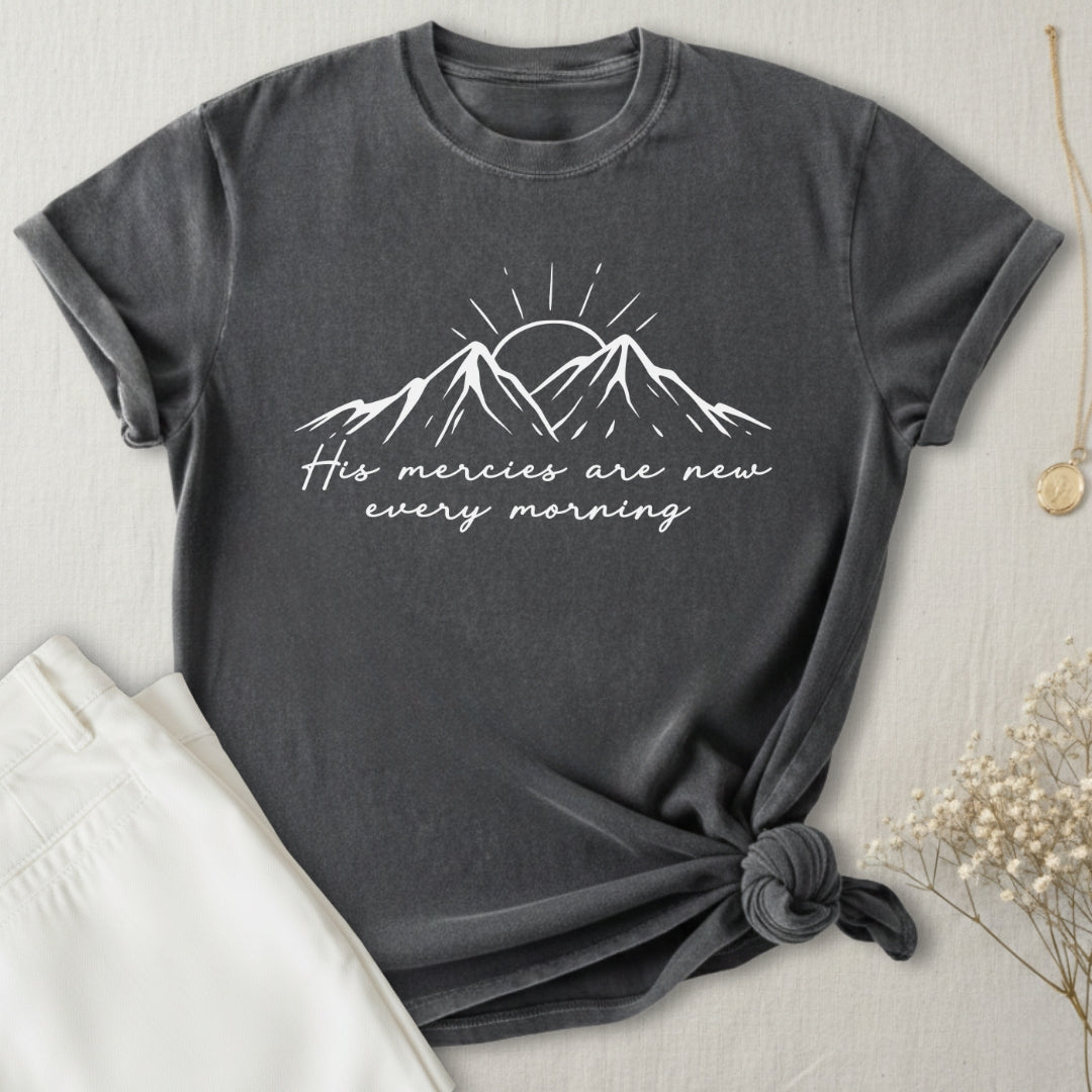 His Mercies Are New T-Shirt
