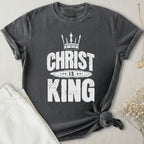 Christ is King T-Shirt